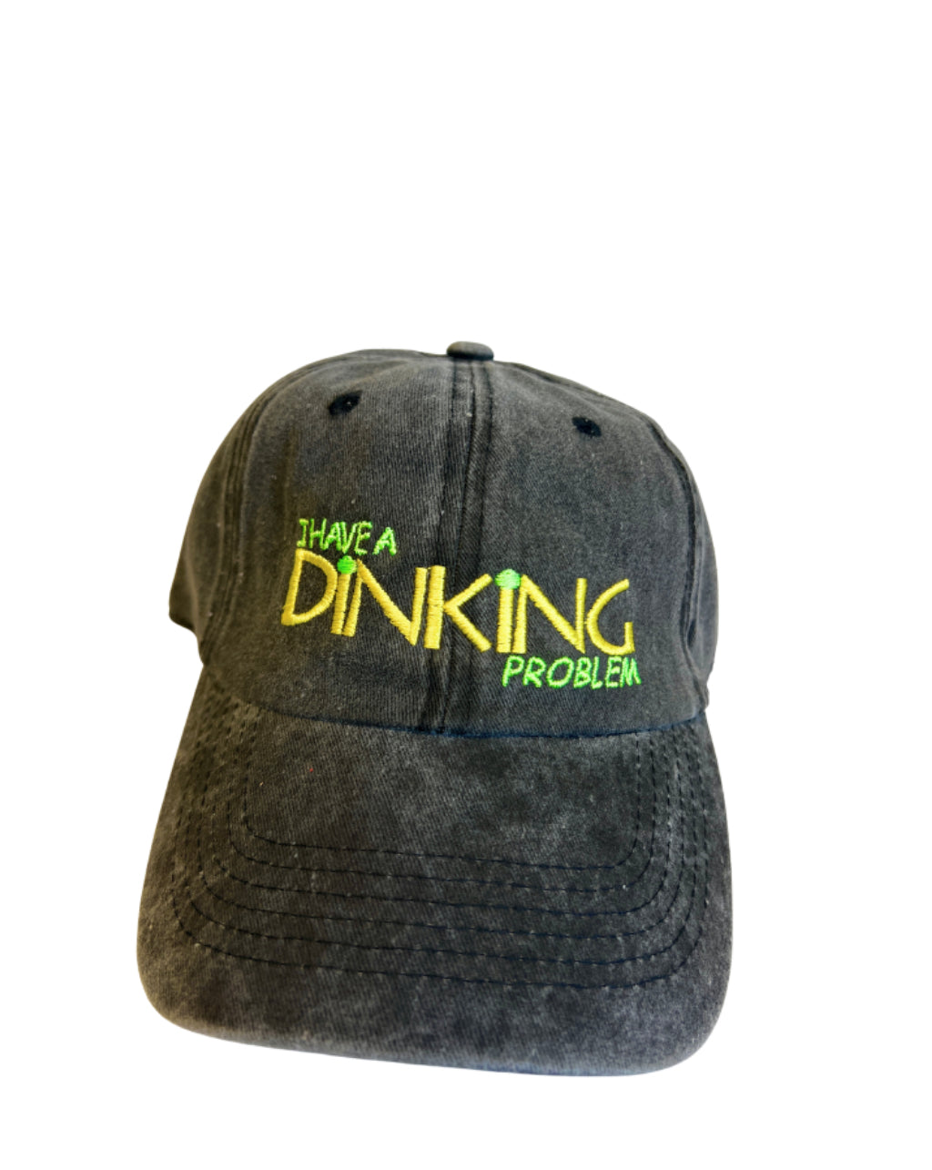 Washed black denim pickleball hat with embroidered 'I Have a Dinking Problem' design